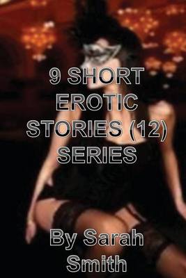 Book cover for 9 Short Erotic Stories (12) Series