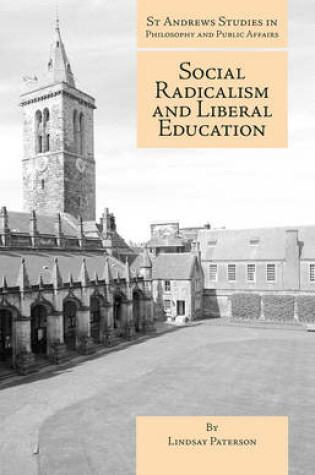 Cover of Social Radicalism and Liberal Education