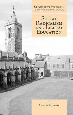 Cover of Social Radicalism and Liberal Education