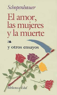 Book cover for El Amor, las Mujeres y la Muerte