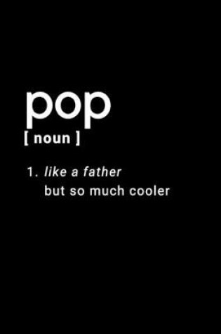 Cover of Pop - Like A Father But So Much Cooler