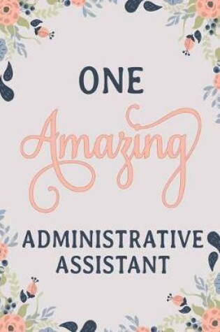 Cover of One Amazing Administrative Assistant
