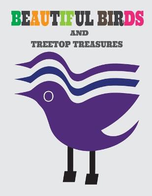 Book cover for Beautiful Birds and Treetop Treasures