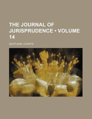 Book cover for The Journal of Jurisprudence (Volume 14)