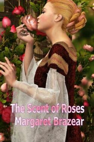 Cover of The Scent of Roses