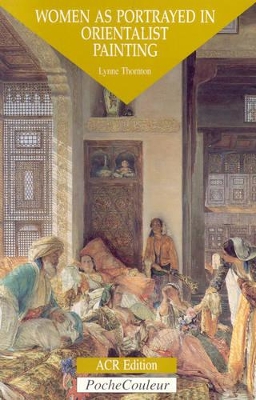 Book cover for Women as Portrayed in Orientalist Painting