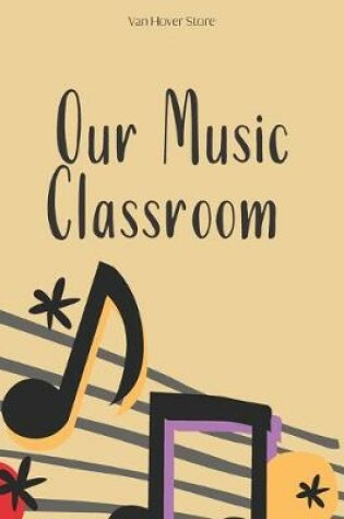Cover of Our Music Classroom