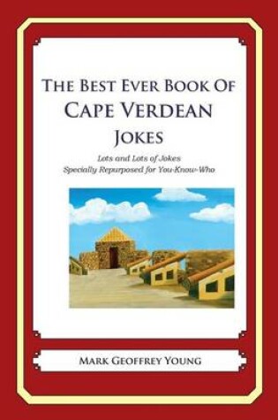 Cover of The Best Ever Book of Cape Verdean Jokes