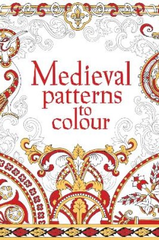 Cover of Medieval Patterns to Colour