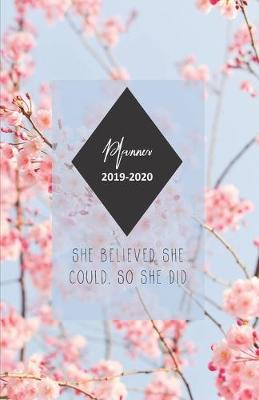 Book cover for Planner 2019 - 2020 She believed she could. So she did