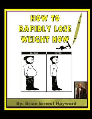 Book cover for How to Rapidly Lose Weight Now