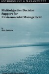 Book cover for Multiobjective Decision Support for Environmental Management