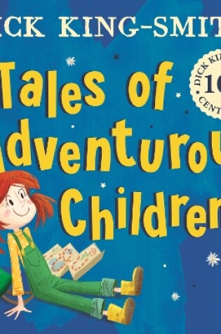 Cover of Tales of Adventurous Children from Dick King Smith