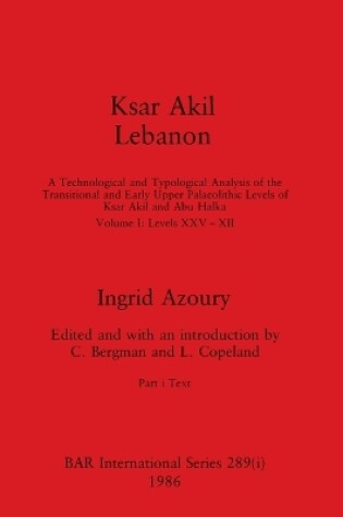 Cover of Ksar Akil Lebanon, Part i