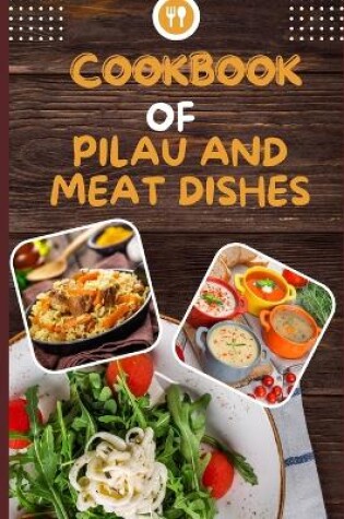 Cover of Cookbook of Pilau and Meat Dishes