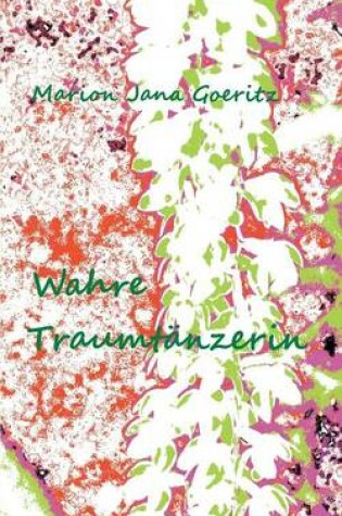 Cover of Wahre Traumtänzerin