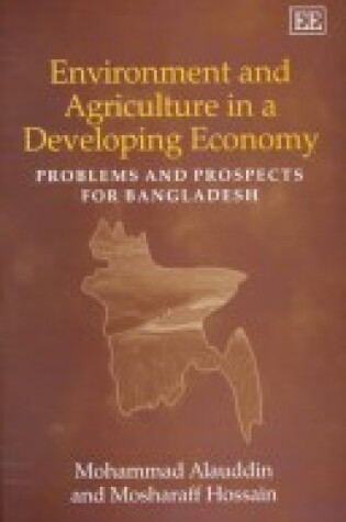 Cover of Environment and Agriculture in a Developing Economy