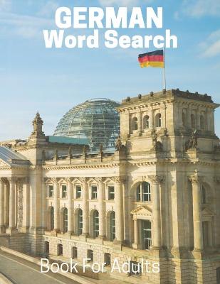 Book cover for German Word Search Book For Adults