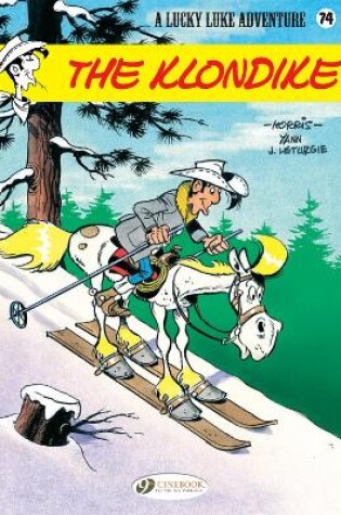 Cover of Lucky Luke Vol. 74: The Klondike