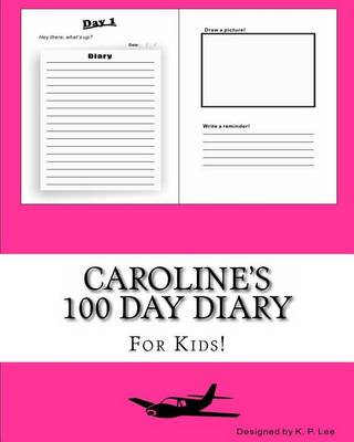 Book cover for Caroline's 100 Day Diary