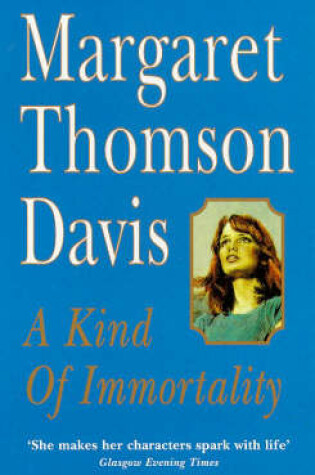 Cover of A Kind of Immortality
