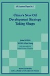 Book cover for China's New Oil Development Strategy Taking Shape