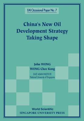 Cover of China's New Oil Development Strategy Taking Shape