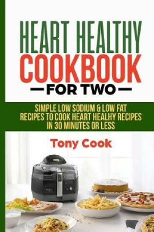 Cover of Heart Healthy Cookbook for Two