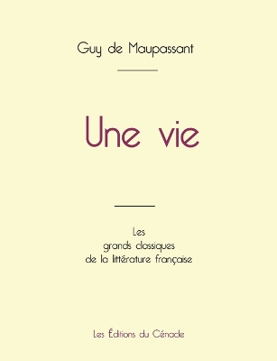 Book cover for Une vie de Maupassant (�dition grand format)