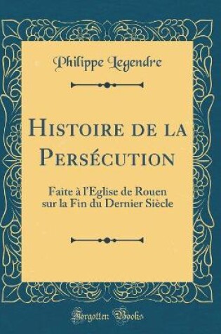 Cover of Histoire de la Persecution