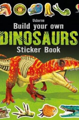 Cover of Build Your Own Dinosaurs Sticker Book