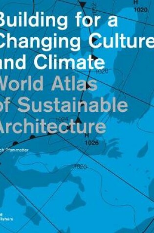 Cover of Building for a Changing Culture and Climate