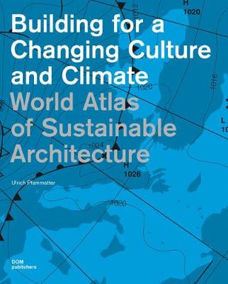 Book cover for Building for a Changing Culture and Climate