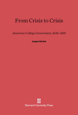 Book cover for From Crisis to Crisis