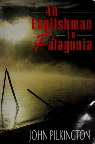 Cover of An Englishman in Patagonia