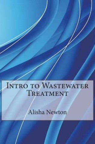 Cover of Intro to Wastewater Treatment