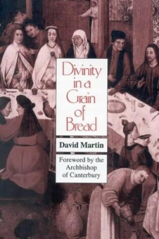 Cover of Divinity in a Grain of Bread
