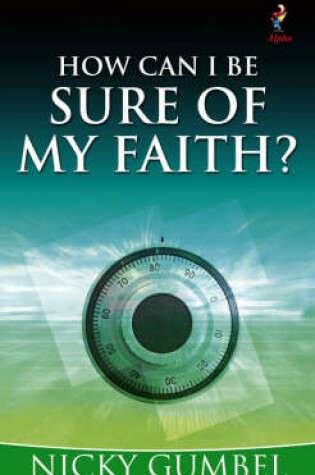 Cover of How Can I be Sure of My Faith?