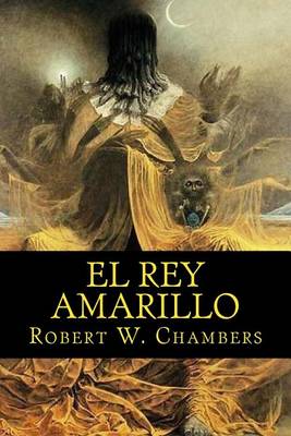 Book cover for El rey amarillo