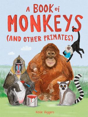 Cover of A Book of Monkeys (and other Primates)