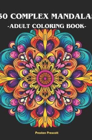 Cover of 50 complex mandalas adult coloring book