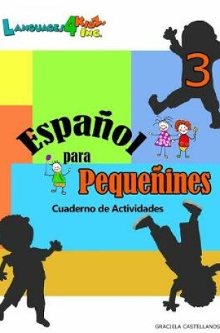 Cover of Espanol para Pequenines 3 - Cuaderno de Actividades