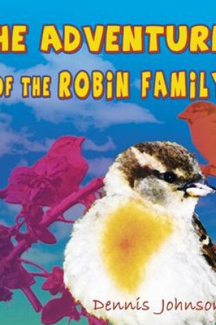 Cover of The Adventures of the Robin Family