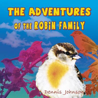 Book cover for The Adventures of the Robin Family