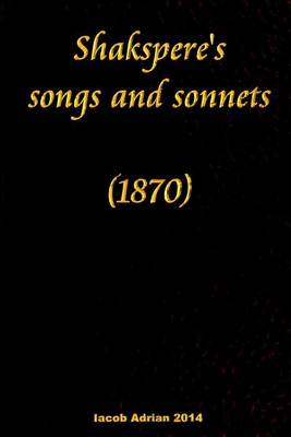 Book cover for Shakspere's songs and sonnets (1870)