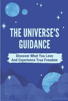 Book cover for The Universe's Guidance