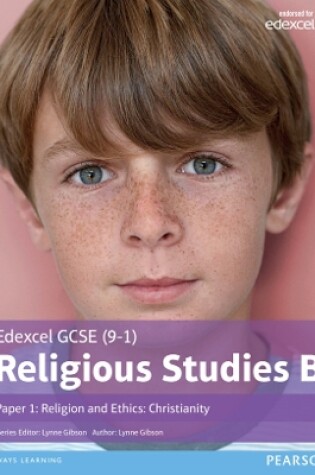 Cover of Edexcel GCSE (9–1) Religious Studies B Paper 1: Religion and Ethics – Christianity Student Book