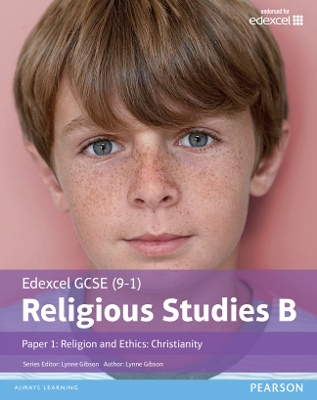 Book cover for Edexcel GCSE (9–1) Religious Studies B Paper 1: Religion and Ethics – Christianity Student Book