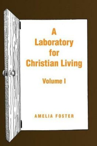 Cover of A Laboratory for Christian Living