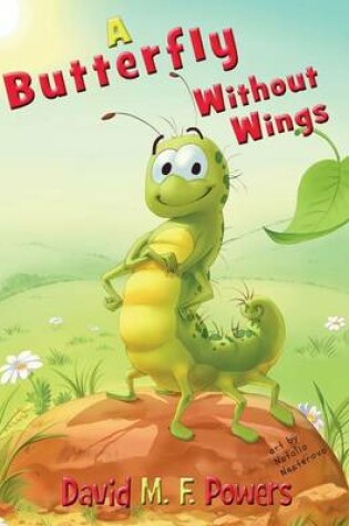 Cover of A Butterfly Without Wings